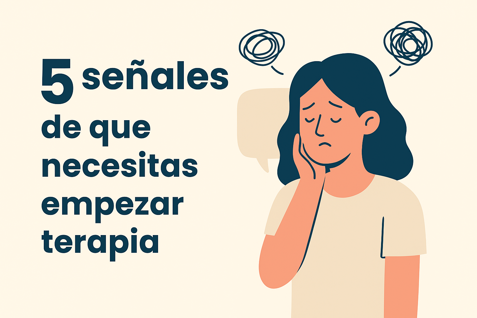 Cinco señales de que necesitas empezar terapia